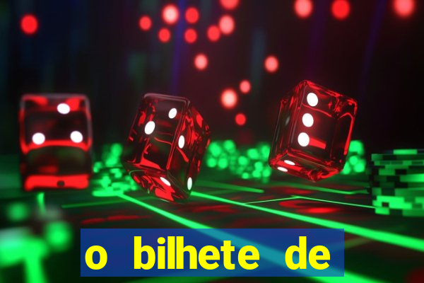 o bilhete de loteria dublado download utorrent